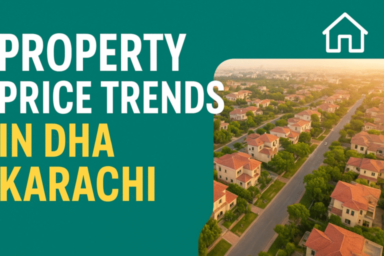 Property Price Trends in DHA Karachi