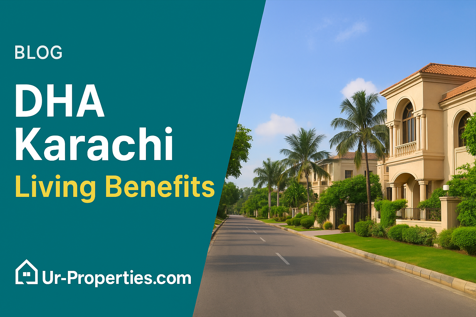 DHA Karachi Living Benefits