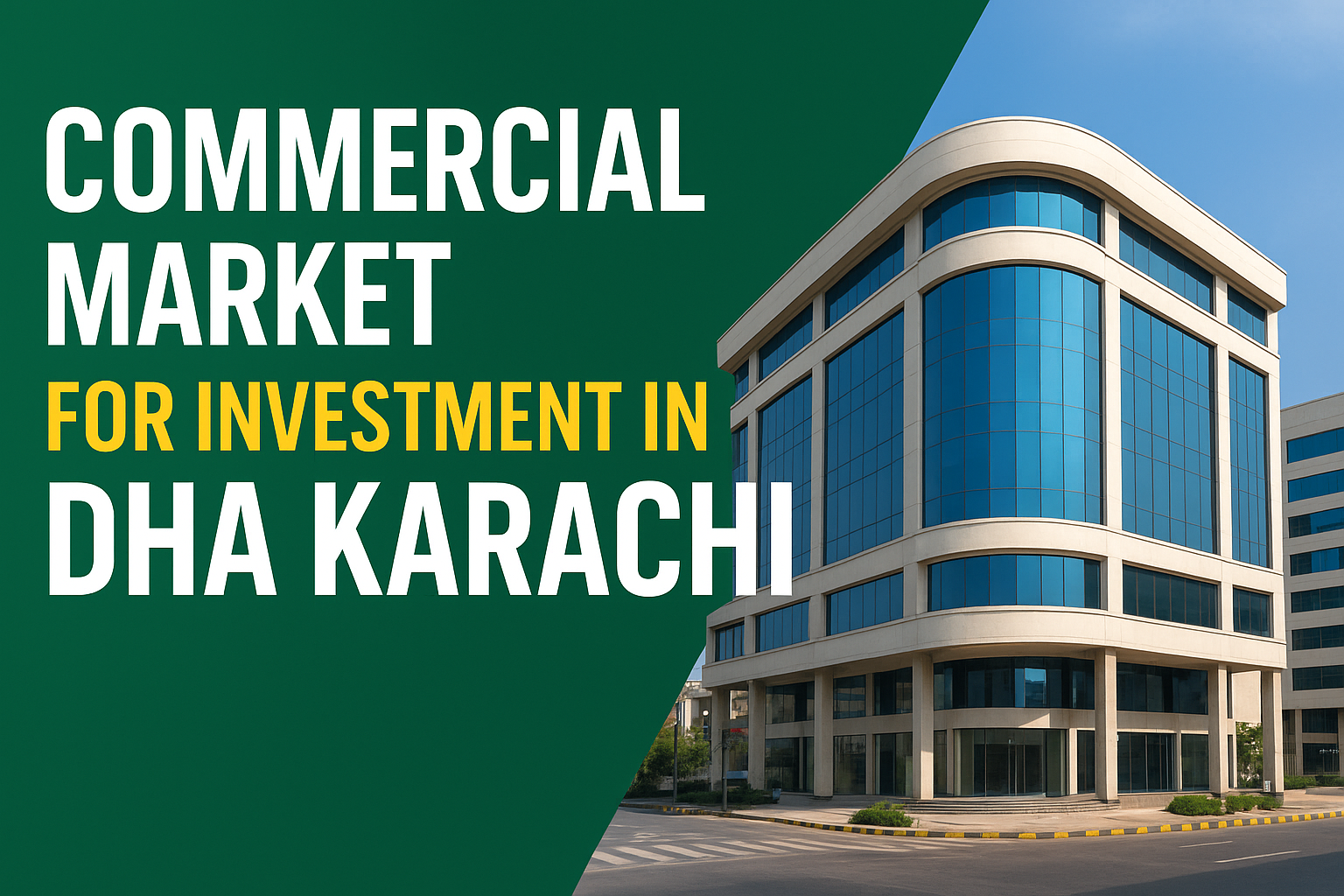 Commercial Market for Investment in DHA